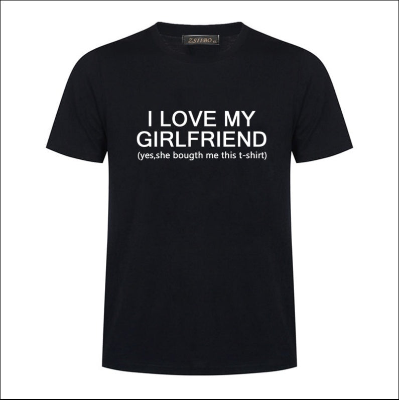 I LOVE MY GIRLFRIEND Short Sleeve T-shirt