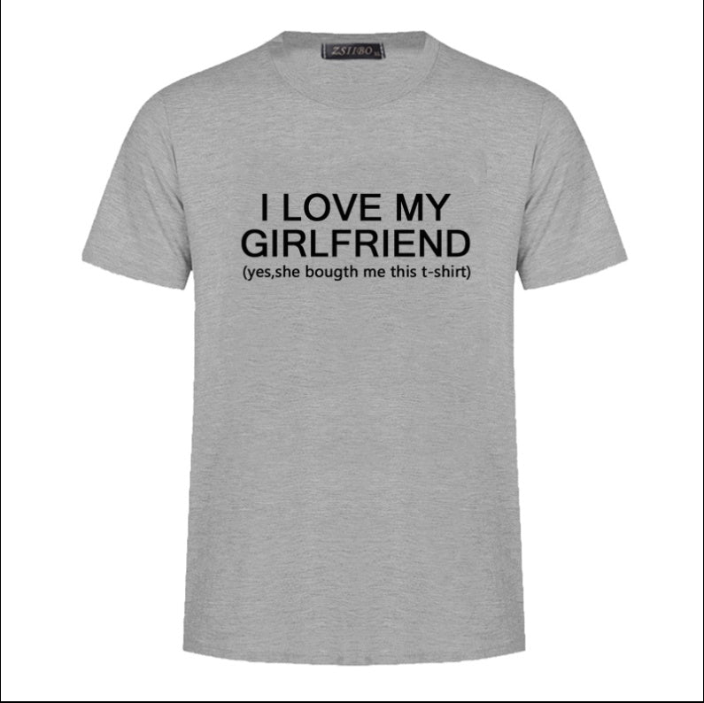 I LOVE MY GIRLFRIEND Short Sleeve T-shirt